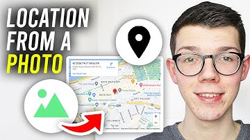 How To Find Location From Photo - Full Guide
