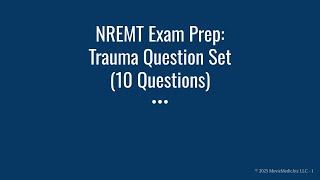 🩸 NREMT Exam Prep: Trauma (10 Questions)