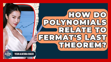 How Do Polynomials Relate To Fermat