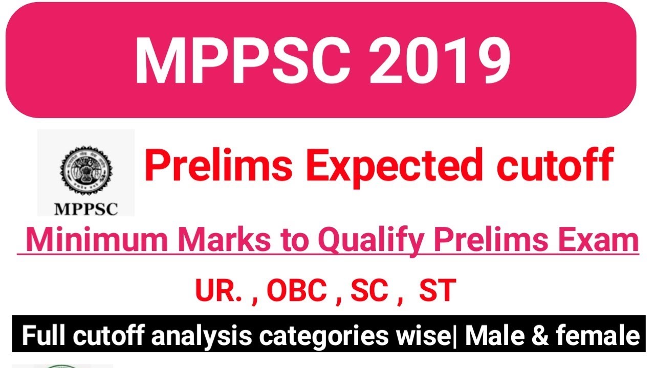 Mppsc prelims 2019 expected cutoffMppsc 2019 expected