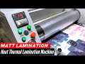 Thermal heat matt lamination