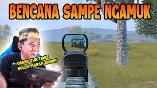 BENCANA SAMPE NGAMOK GARA-GARA GA DI RIPE' NGAHAH | PUBG Mobile