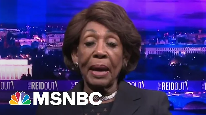 Rep. Maxine Waters: Jan. 6 Select Committee Is Bei...