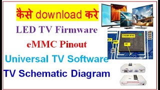 How to download LED TV Firmware, emmc pinout,  tv schematic diagram, led tv universal software screenshot 3