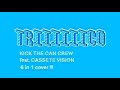 TRIIIIIICO! feat. CASSETTE VISION / KICK THE CAN CREW / 6 in 1 cover / karaoke  @FIZZch