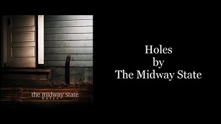 The Midway State - Holes (Karaoke Instrumental)