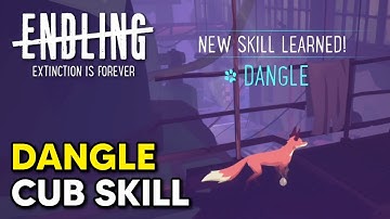 Endling: Extinction is Forever - DANGLE Skill (How to Learn New Cub Skill)