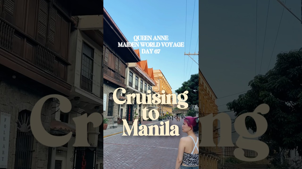 Cruising to Manila #Cunard #QueenAnne #worldcruise #philippines #pirates #cruiseship #cruise #port