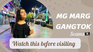 Honest Experience of MG MARG GANGTOK❄️| Lal market | Scams and collection | Sikkim tour✨⛄️🌷