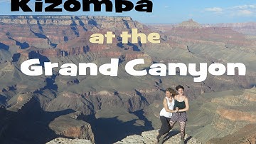 Kizomba at the Grand Canyon! with Rachel Cassandra & Rachel Meth; music Sopa ou Agua by Calo Pascoal