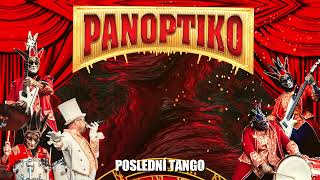 PANOPTIKO "POSLEDNÍ TANGO" (Original text)
