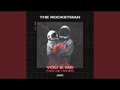 You & Me (Take Me Higher)
