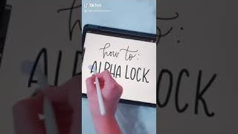 Alpha Lock in Procreate iPad App- What is it and How to Use it!