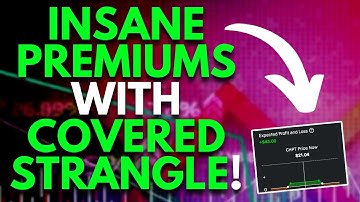 SELLING COVERED STRANGLES! (SHORT STRANGLE)