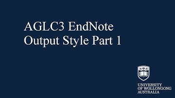 AGLC3 EndNote Output Style 1/3 | UOW Library