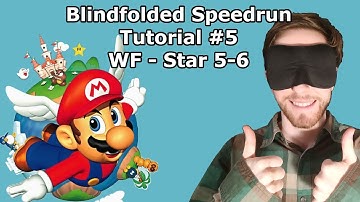Blindfolded Super Mario 64 - 16 Star Tutorial #5: WF Star 5-6 (Cannonless, Owl)