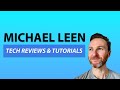Tech Reviews and Tutorials with Michael Leen