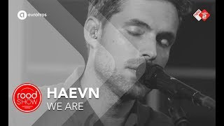 HAEVN - 'We Are' live @ Roodshow Late Night chords