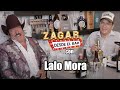 Zagar desde el Bar con Lalo Mora