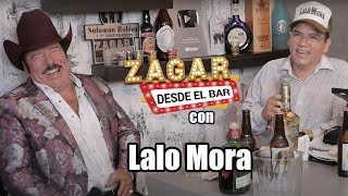 Zagar desde el Bar con Lalo Mora