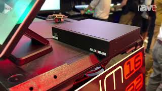 InfoComm 2023: Allen & Heath Shares DX88-P I/O Box, Integration Expansion, Firmware AHM Update