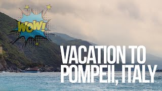 Vacations to Pompeii Italy - Best Place To Visit - Best Travel Deals @www.tripsandguides.com