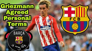 Griezmann agreed personal terms with fc ...