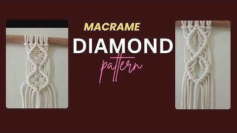 DIY|HOW TO MAKE STUNNING MACRAME DIAMOND PATTERN (EASY TUTORIAL)@themacknot