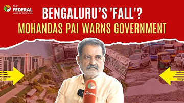 Exclusive: Mohandas Pai warns Bengaluru infrastructure failing citizens | The Federal