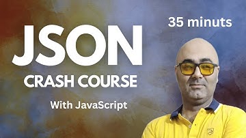 JSON Crash Course: Everything You Need to Know | json tutorial