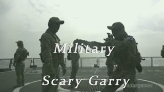 Military Edit - Scary Garry Resimi