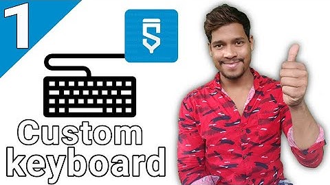 Custom keyboard in sketchware projects hindi/Aauraparti