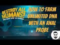 How to farm unlimited DNA and level up skills quick! - Destroy All Humans