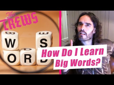 How Do I Learn Big Words? Russell Brand The Trews (E388)