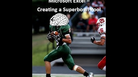Microsoft Excel - Create Superbowl Pool - Very Easy - 1080p
