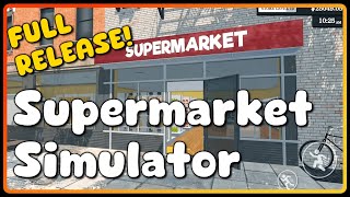 Lets Play Supermarket Simulator 1.0 Release - Dansgaming - Pc Gameplay