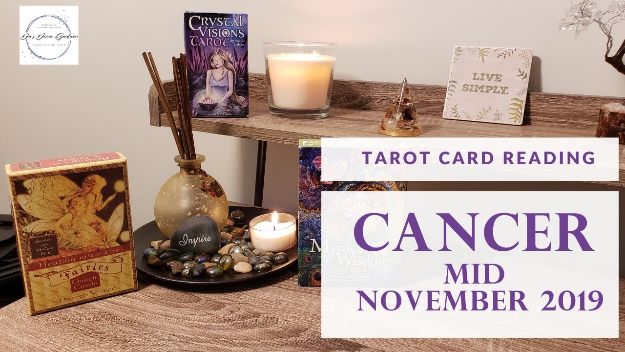 CANCER MID NOVEMBER 2019 Tarot~ Your NOT the Problem!