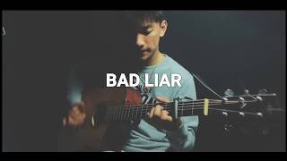 Imagine dragon - Bad Liar (Fingerstyle cover)