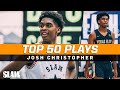 Josh Christopher BEST PLAYS of Career! 🔥 SLAM Top 50 Friday