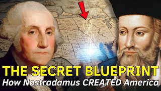 DECODED: The Secret Nostradamus Prophecy That CREATED America.