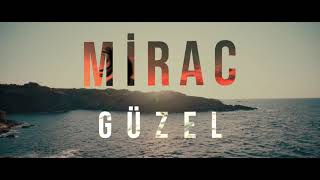 Mirac - Güzel |  Resimi