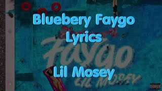 Blueberry Faygo By Lil Mosey Lyrics