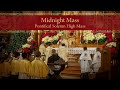 Live Stream - Midnight Mass (Extraordinary Form - Pontifical Solemn High) Friday, December 25