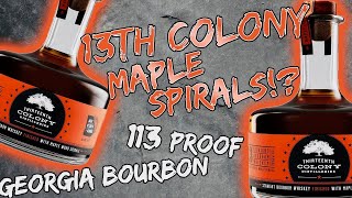 13th Colony Maple Finished Bourbon Review - Sweet Treat or Too Much?!