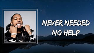 Lil Baby - Never Needed No Help (Lyrics)