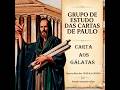 19° Estudo Carta aos Gálatas Cap 6 verso 6 a verso 9