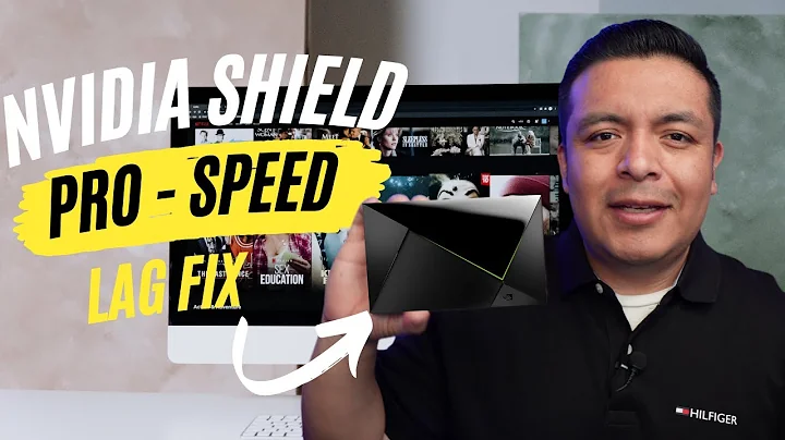 Fix Nvidia Shield Pro Lag and slowness
