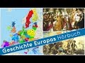 Allgemeinbildung Geschichte Europas - Teil 1 || Ganzes Hörbuch | Full Audio Book