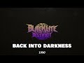 Blacklite district  back into darkness