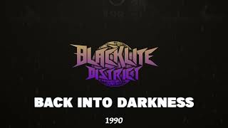 Blacklite District - Back into Darkness Resimi